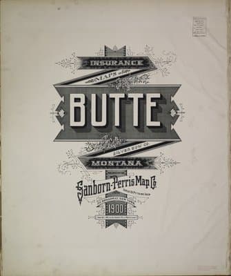 Sanborn Fire Insurance Map: Butte (1900)